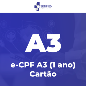 Certificado digital e-CPF A3 (1 ano) Cartão