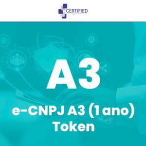 Certificado Digital e-CNPJ A3 (1 ano) Token