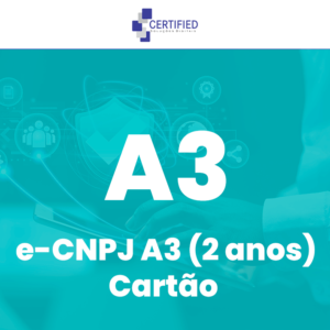 Certificado Digital e-CNPJ A3 (2 anos) Cartão