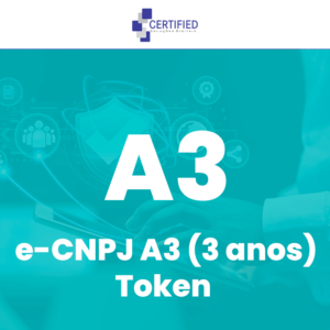 Certificado Digital e-CNPJ A3 (3 anos) Token